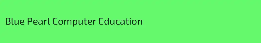 Blue Pearl Computer Education
